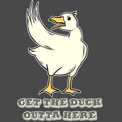 Get The DUCK Outta Here Pocket Tee